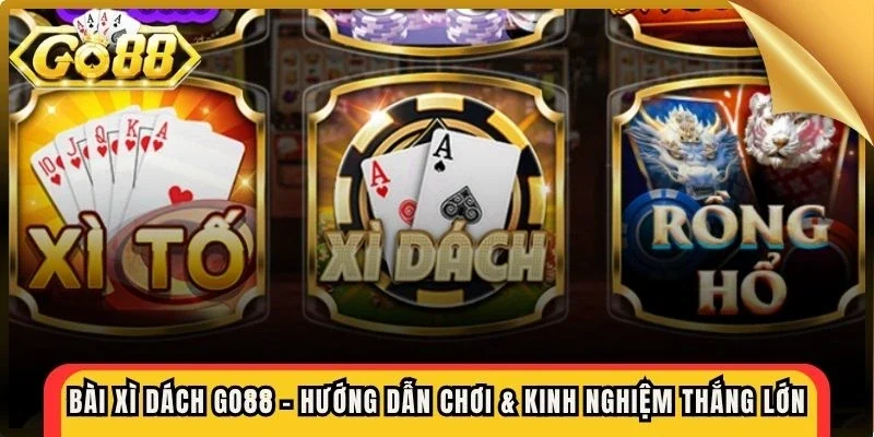 Bài Xì Dách Go88