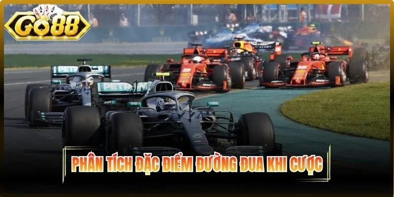 Phân tích đặc điểm đường đua