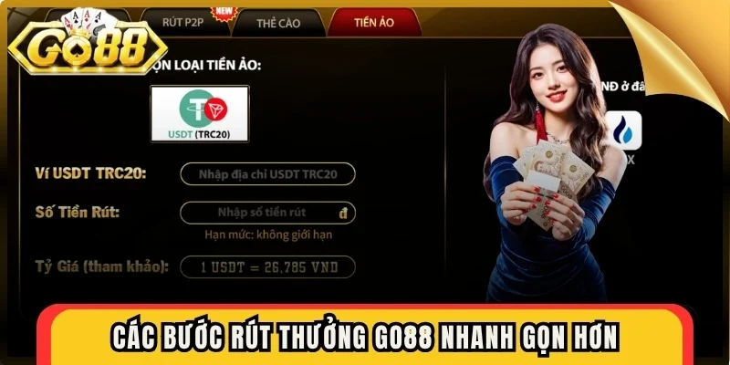 Các bước rút thưởng Go88 nhanh gọn hơn