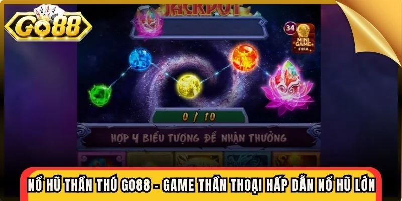 Nổ Hũ Thần Thú Go88